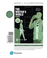 Writer's World, The: Essays With Enhanced Reading Strategies 0134195418 Book Cover