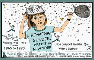 Rowena Sunder, Artist in New York 1476674787 Book Cover