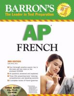 Barron's AP French 2008 with Audio CDs and CD-ROM (Barron's How to Prepare for Ap French Advanced Placement Examination) 0764193368 Book Cover