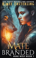 Matebranded (Rune Wolf) B0CV2DDD2X Book Cover