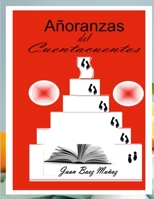 Añoranzas del Cuentacuentos 1312575484 Book Cover