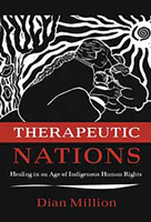 Therapeutic Nations: Healing in an Age of Indigenous Human Rights 0816531412 Book Cover