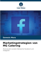 Marketingstrategien von MG Catering: Nutzung der sozialen Netzwerke Facebook und Instagram 6206336743 Book Cover