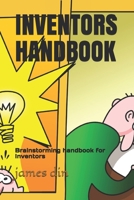 INVENTORS HANDBOOK: Brainstorming handbook for Inventors null Book Cover