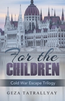 For the Children 177076500X Book Cover