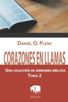 Corazones en llamas: Una colección de sermones bíblicos - Tomo 2 B098GYT9ML Book Cover
