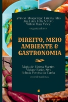 Direito, Meio Ambiente E Gastronomia (Portuguese Edition) 6588781741 Book Cover