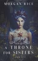 A Throne for Sisters 1640291725 Book Cover