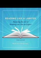 Reading Like a Lawyer: Mastering the Art of Reading Law Like an Expert 1531024866 Book Cover