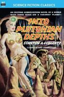 Into Plutonian Depths 1612870147 Book Cover