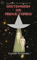 Distensión de abductores: La saga de los borelianos II (Spanish Edition) B0FNKHWG49 Book Cover
