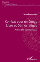 Combat pour un Congo libre et démocratique: Portrait d'un politiste engagé (Études Africaines) (French Edition) 2343223416 Book Cover