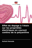 Effet du dopage à l'étain sur les propriétés électriques en courant continu de la polyaniline 6203533459 Book Cover