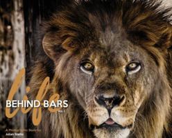 Life Behind Bars  Vol. 1 1645309053 Book Cover