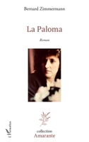 La Paloma: Roman (Amarante) (French Edition) 2343145482 Book Cover