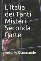 L'Italia dei Tanti Misteri Seconda Parte 170909933X Book Cover