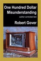 One Hundred Dollar Misunderstanding B000H8EQIC Book Cover