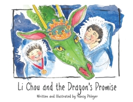 Li Chou and the Dragon's Promise 0578569957 Book Cover