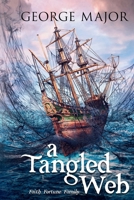 A Tangled Web: Faith. Fortune. Family. (Generations: A Family Saga) 1399960326 Book Cover