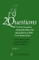 Twenty Questions Nonprofits Often Ask About Working With Local Government 1560113790 Book Cover