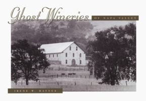 Ghost Wineries of Napa Valley 0932664903 Book Cover
