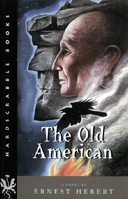 The Old American: A Novel (Thorndike Americana) 1584650737 Book Cover