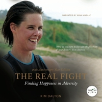 The Real Fight: Finding Happiness in Adversity B0G63V8K79 Book Cover