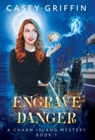 Engrave Danger 1990470319 Book Cover