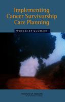 Implementing Cancer Survivorship Care Planning 0309103185 Book Cover