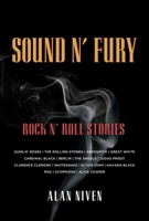 Sound 'N' Fury: Rock 'N' Roll Stories 1770419942 Book Cover