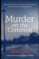 Murder on the Common: A Kate Greenaway Mystery - Book 1 B0CGL4H5H8 Book Cover