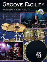 Groove Facility [With CD (Audio)] 0739087894 Book Cover