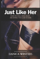 Just Like Her B08P8NKTB3 Book Cover