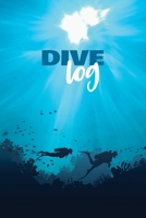 Dive Log: Recreational Scuba Diver’s Log Book for 122 Dives 1671872185 Book Cover