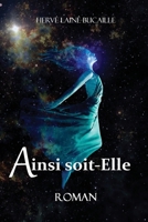 Ainsi soit-Elle (French Edition) B0C8T4W64D Book Cover