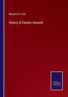 History of Eastern Vermont 3375145349 Book Cover