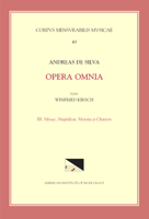 CMM 49 Andreas de Silva (Last Quarter, 15th-First Third, 16th C.), Opera Omnia, Edited by Winfried Kirsch in 3 Volumes. Vol. III Masses, Magnificat, M 1595515062 Book Cover
