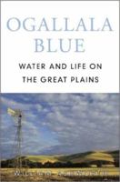 Ogallala Blue: Water and Life on the High Plains 0881507369 Book Cover