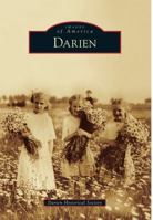 Darien (Images of America: Illinois) 0738591866 Book Cover