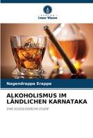 Alkoholismus Im Ländlichen Karnataka 6205735547 Book Cover