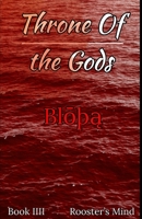 Throne of the Gods: Blōþą: Book 4 B0C1J7F3QJ Book Cover