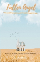 Fallen Angel (Angel Vision) B0FCD9D74L Book Cover