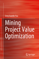 Mining Project Value Optimization 9819778824 Book Cover