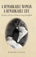 A Remarkable Woman A Remarkable Life B0FNFNZ1C6 Book Cover