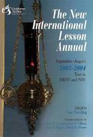 The New International Lessson Annual September-August 2003-2004 (New International Lesson Annual) 0687099153 Book Cover