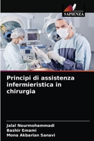 Principi di assistenza infermieristica in chirurgia 6204066684 Book Cover