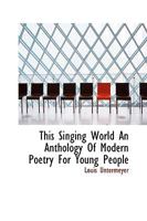 This Singing World 015286041X Book Cover