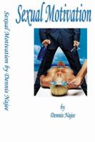 Sexual Motivation 0557348927 Book Cover