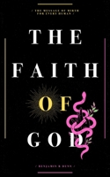 The Faith Of God: The Message Of Mirth For Every Human B0CKZF843F Book Cover