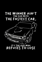 The winner is the one who refuses to lose: 6x9 Stock Car Racing grid squared paper notebook notes 1673955371 Book Cover